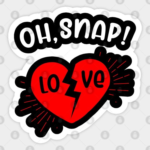 Oh, Snap Sticker by MZeeDesigns